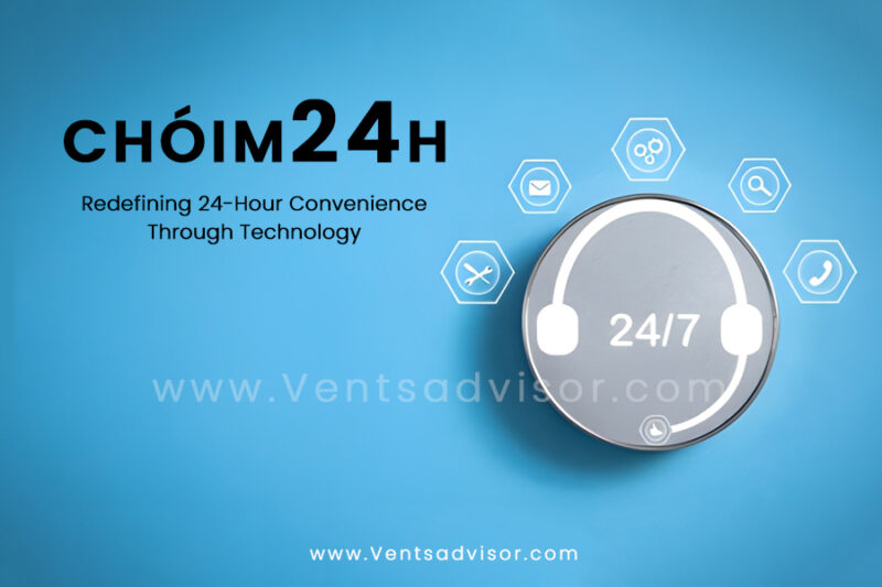 chóim24h: Redefining 24-Hour Convenience Through Technology, Sustainability, and Human Connection